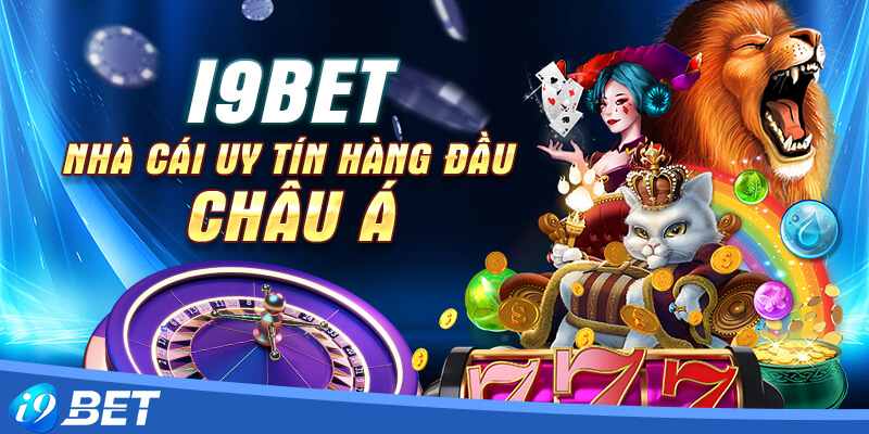 Đăng ký tài khoản i9bet – Nạp cái đầu là dính ngay 29,999k