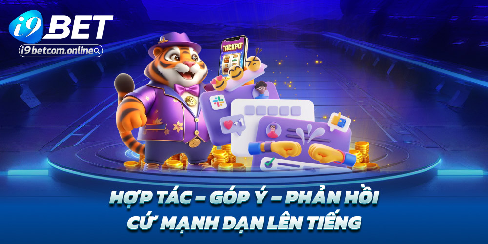 Hợp tác – Góp ý – Phản hồi: Cứ mạnh dạn lên tiếng